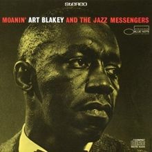 Moanin von art blakey the - moanin,