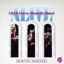 Alive von chick corea akoustic - alive,