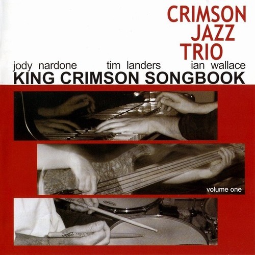 Crimson jazz trio king - crimson,