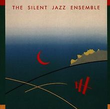 The silent jazz ensemble von - silent,